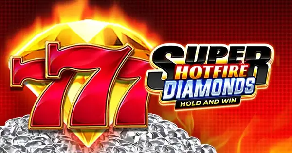 30Bet storten en uitbetalen: rode zevens en diamanten uit Super Hotfire Diamonds